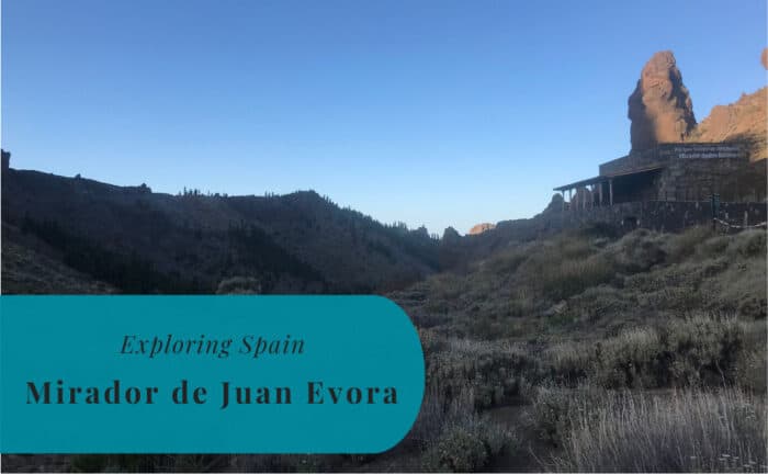 Mirador de Juan Evora, Tenerife, Exploring Spain