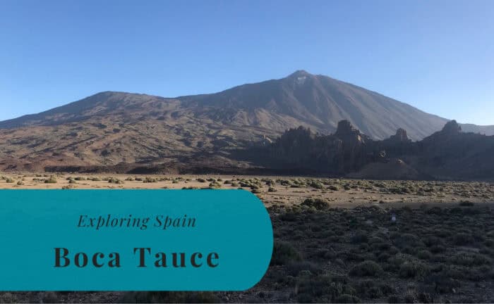 Boca Tauce, Tenerife, Exploring Spain