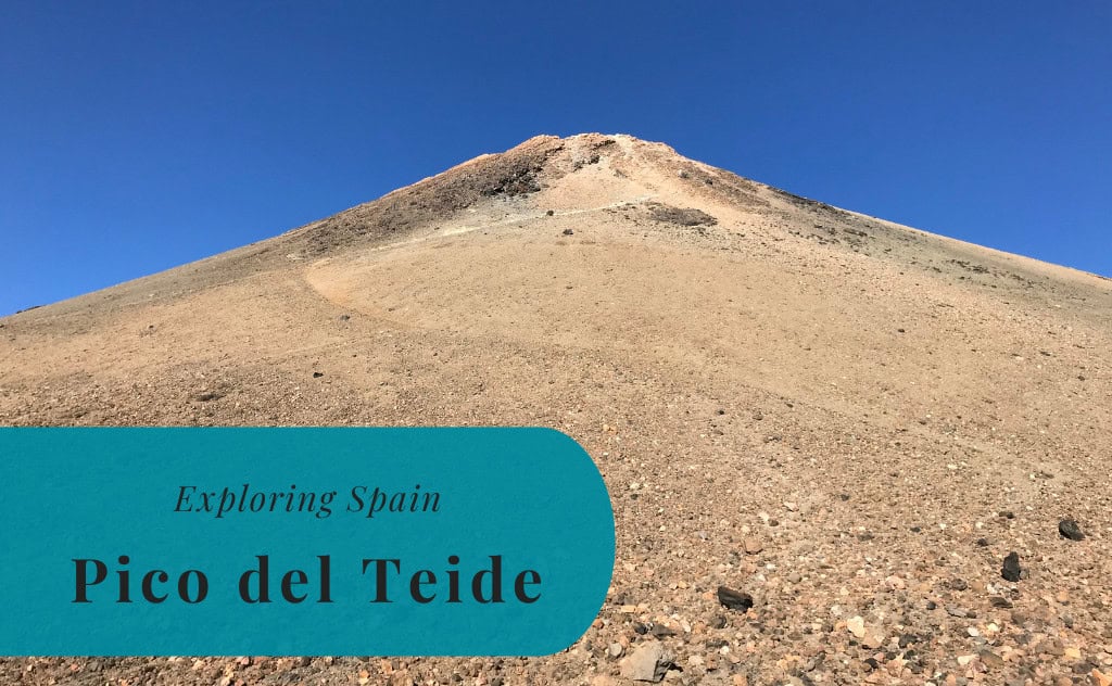 Pico del Teide, Tenerife, Exploring Spain