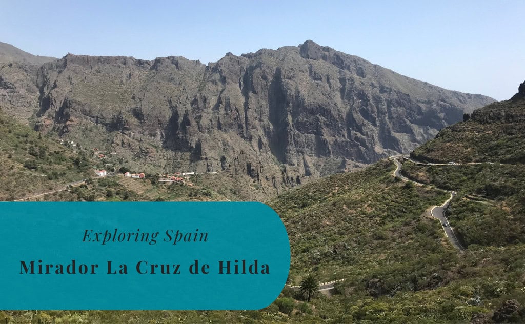 Mirador La Cruz de Hilda, Tenerife, Exploring Spain