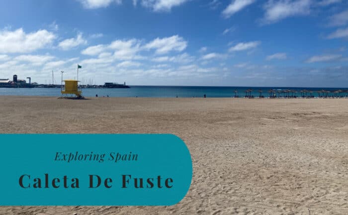 Caleta de Fuste, Fuerteventura, Exploring Spain