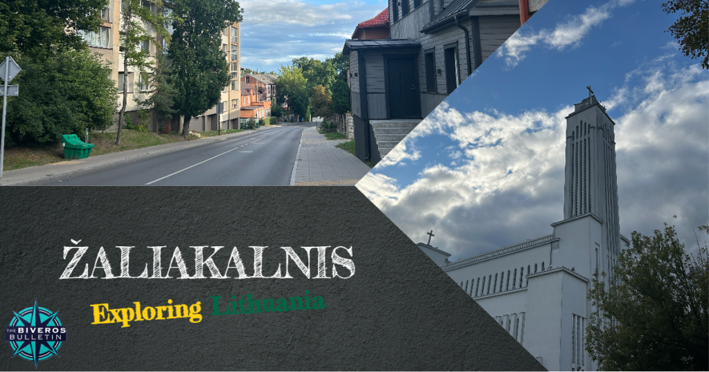 Žaliakalnis, Kaunas, Exploring Lithuania